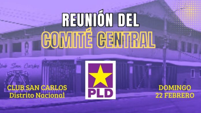 Se reúne el Comité Central del PLD hoy domingo